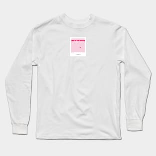 10 - Like in the movie - "YOUR PLAYLIST" COLLECTION Long Sleeve T-Shirt